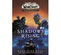 Shadows Rising (World of Warcraft: Shadowlands): 3