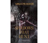 Shadows That Hunt: A Fantasy Short Story