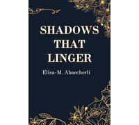 Shadows That Linger