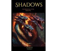 Shadows: The kingdom of dragons