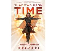 Shadows upon Time: The Sun Eater: Book Seven