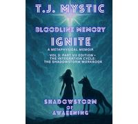 ShadowStorm of Awakening: Bloodline Memory Ignite (Vol. 3- Part VII Edition)