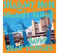 Shadowy Men On A Shadowy Plane - Savvy Show Stoppers