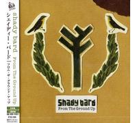 Shady Bard - From The Ground Up