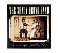 Shady Grove Band - Chapel Hillbilly Way