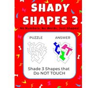 Shady Shapes 3: No Numbers, No Words, Just Shapes! | Kids, Adults, Aging Seniors & Dyslexia-Friendly Brain Game | Creative Gift Activity Book