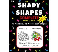Shady Shapes Complete: 90 Puzzles from Books 1, 2 & 3 | No Numbers, No Words, Just Shapes! | Kids, Adults, Aging Seniors & Dyslexia-Friendly Brain Game | Creative Gift Activity Book