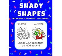Shady Shapes: No Numbers. No Words. Just Look! | Stimulating mind puzzle for brain health | Great gift for children, adults, aging seniors and people with dyslexia |
