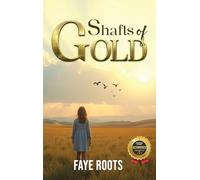 Shafts of Gold