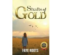 Shafts of Gold