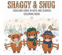 Shaggy & Snug: Highland Cows in Hats and Scarves Coloring Book