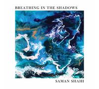 Shahi / Shahi - Breathing in the Shadows