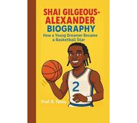 SHAI GILGEOUS-Alexander Biography: How a Young Dreamer Became a Basketball Star