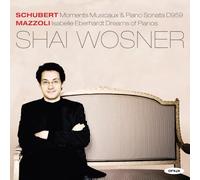 Shai Wosner - Schubert: Moments Musicaux D 780 / Sonate D 959