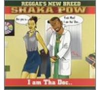 Shaka Pow - I Am the Doc
