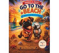 Shaka & Zulu™ Go To The Beach / Vamos A La Playa: A Bilingual English & Spanish Beach Adventure for Kids Ages 3-7 (Shaka & Zulu Adventures)