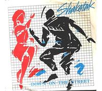 SHAKATAK - DOWN ON THE STREET 7 INCH (7" VINYL 45) UK POLYDOR 1984