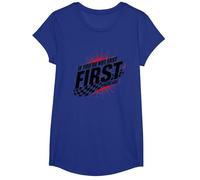 Shake and Bake First Last Racing Fan - Cita Motivacional Camiseta, Niñas, Azul Real, M