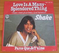 Shake - Love is a many-splendored thing (rien n'est plus beau, que l'amour; 1977) / Vinyl single [Vinyl-Single 7'']