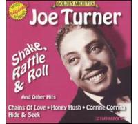 Joe Turner - Shake Rattle & Roll & Other Hits