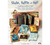Shake, Rattle & Roll: Trading Cards & Atcs for Shakers, Windows, Doors, Moving Parts, Mosaics, Closures and Much More: 3383 (Design Originals)