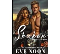 Shaken: A steamy interracial BWWM MC biker romance (Fallen Angels MC Series)