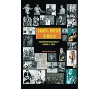Shaken, Rattled & Rolled: A History of Rockabilly and Rock 'n' Roll