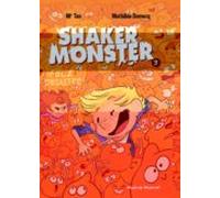 Shaker Monster 3: ¡feliz Desastre!