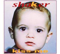Shaker - Shaker - Kiss Me - [CD]