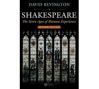 Shakespeare 2e P: The Seven Ages of Human Experience