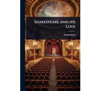 Shakespeare and his Love