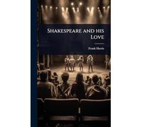 Shakespeare and his Love