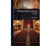 Shakespeare and his Love