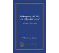 Shakespeare and 'The arte of English poesie': By William Lowes Rushton
