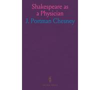 Shakespeare as a Physician: Analyzing Medical References in Shakespeare's Works