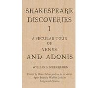 Shakespeare Discoveries I: A Secular Tour of "Venus and Adonis"