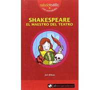 SHAKESPEARE el maestro del teatro: 28 (Sabelotod@s)