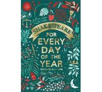 Shakespeare For Every Day Of The Year