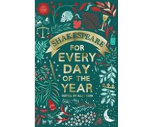 Shakespeare For Every Day Of The Year