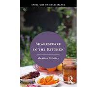 Shakespeare in the Kitchen (Spotlight on Shakespeare)