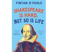 Shakespeare is Hard, but so is Life