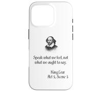 Shakespeare King Lear Play Quote - Habla lo que sentimos... Carcasa para iPhone 16 Pro