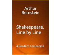 Shakespeare, Line By Line: A Reader's Companion
