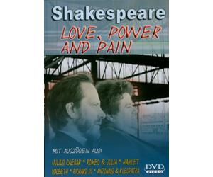 Shakespeare - Love, Power and Pain [Alemania] [DVD]
