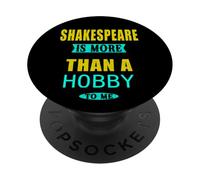 Shakespeare Más Que Hobby Humorístico Lema Meme PopSockets PopGrip Adhesivo
