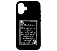 Shakespeare Medida por Medida Cita Nuestras dudas son traidores Carcasa para iPhone 16