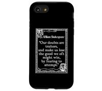 Shakespeare Medida por Medida Cita Nuestras dudas son traidores Carcasa para iPhone SE (2020) / 7 / 8