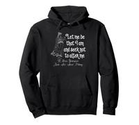 Shakespeare Mucho Ado Cita Déjame Ser Literatura Bardo Sudadera con Capucha