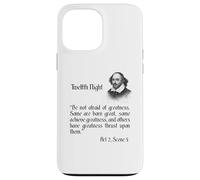 Shakespeare Quote Be Not Afraid of Greatness - Noche duodécima Carcasa para iPhone 13 Pro Max