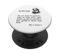 Shakespeare Quote Be Not Afraid of Greatness - Noche duodécima PopSockets PopGrip Adhesivo